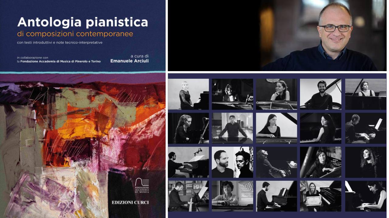 antologia pianoforte contemporaneo Emanuele Arciuli Accademia di Musica e Curci